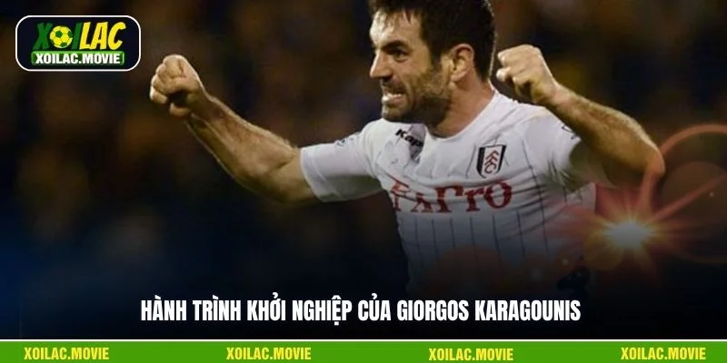 Hành trình khởi nghiệp của Giorgos Karagounis