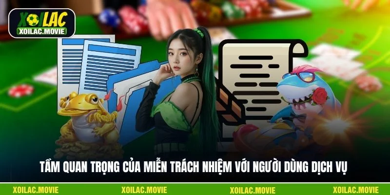 Tầm quan trọng của miễn trách nhiệm với người dùng dịch vụ