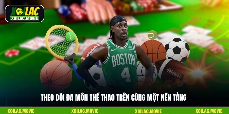 Theo dõi đa môn thể thao trên cùng một nền tảng