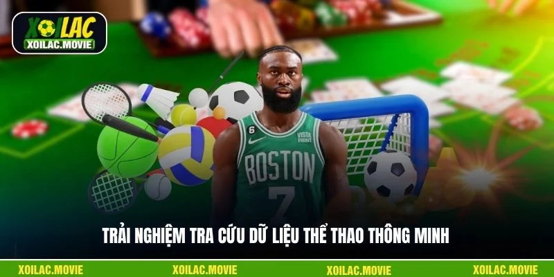 Trải nghiệm tra cứu dữ liệu thể thao thông minh